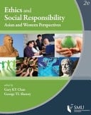 Ethics and Social Responsibility Asian and Western Perspectives
