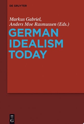 German Idealism Today