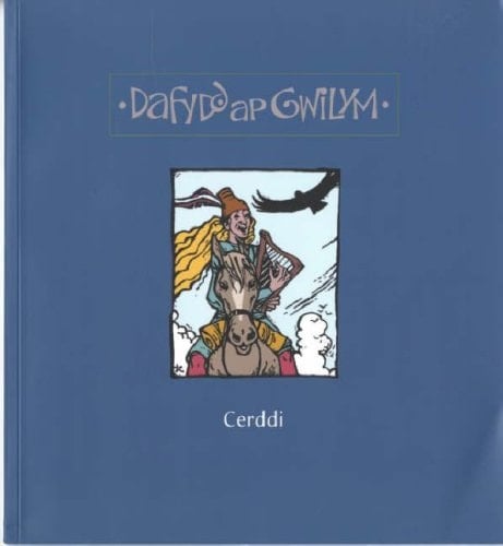 Dafydd ap Gwilym barddoniaeth Dafydd ap Gwilym