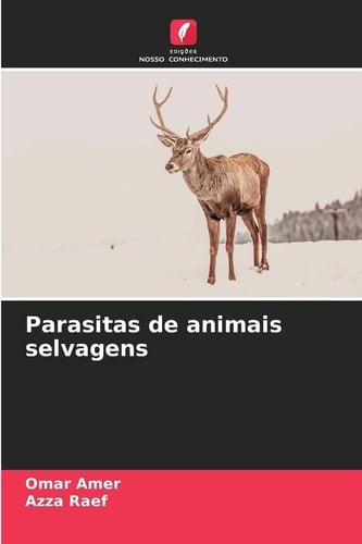 Parasitas de animais selvagens (Portuguese Edition)