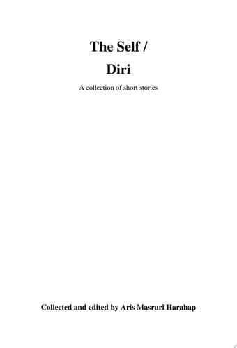 The Self/Diri A Collection of Short Stories