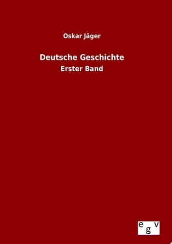 Deutsche Geschichte Erster Band