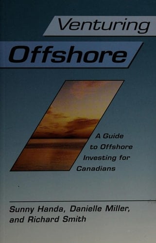 Venturing Offshore A Guide to Offshore Investing for Canadians