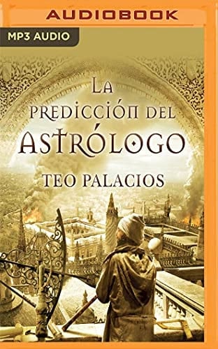 La predicción del Astrólogo (Spanish Edition)