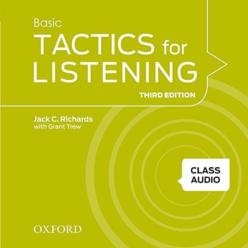 Tactics for Listening Basic Class Audio CDs (4 Discs): A Classroom-Proven, American English Listening Skills Course for Upper Secondary, College and U [Audio]