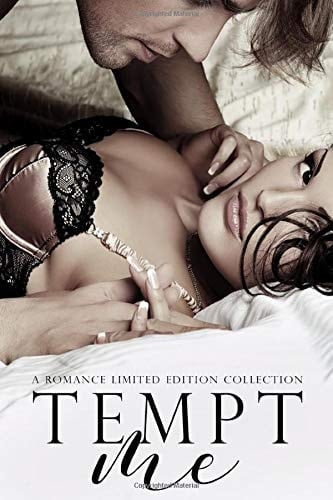 Tempt Me: A Romance Limited Edition Collection