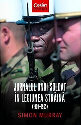 Jurnalul unui soldat în Legiunea Străină (1960-1965)