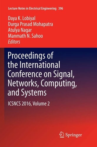 Proceedings of the International Conference on Signal, Networks, Computing, and Systems ICSNCS 2016, Volume 2