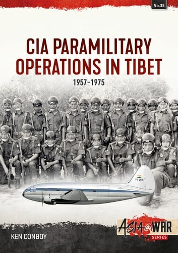 CIA Paramilitary Operations in Tibet 1957-1974