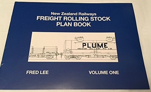 New Zealand Railways Freight Rolling Stock Plan Book Volume one