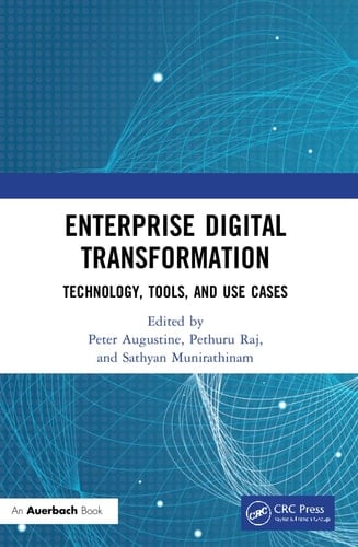 Enterprise Digital Transformation Technology, Tools, and Use Cases