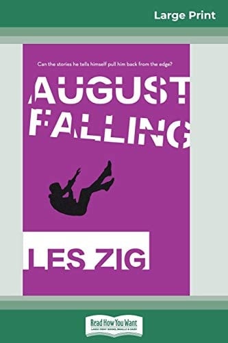 August Falling (16pt Large Print Edition)