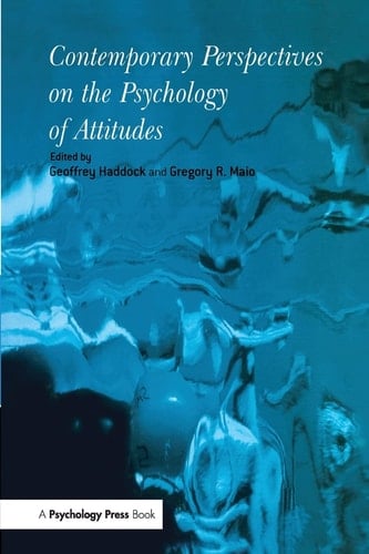 Contemporary Perspectives on the Psychology of Attitudes