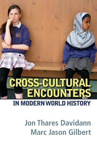 Cross-Cultural Encounters in Modern World History