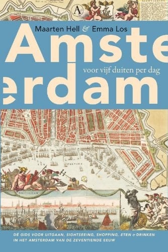 Amsterdam voor vijf duiten per dag