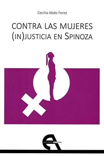 Contra las mujeres (in)justicia en Spinoza