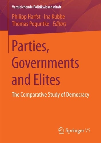 Parties, Governments and Elites The Comparative Study of Democracy