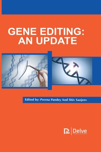 Gene Editing An Update
