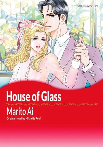 HOUSE OF GLASS - Mills & Boon Comics