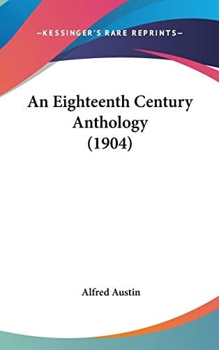 An Eighteenth Century Anthology (1904)