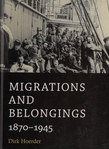 Migrations and Belongings 1870–1945
