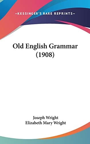 Old English Grammar (1908)