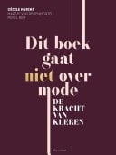 Dit boek gaat niet over mode de kracht van kleren