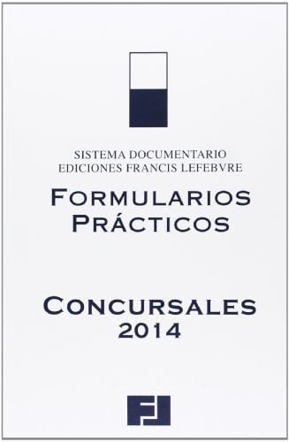 Formularios prácticos concursales actualizado a noviembre 2013. 2014