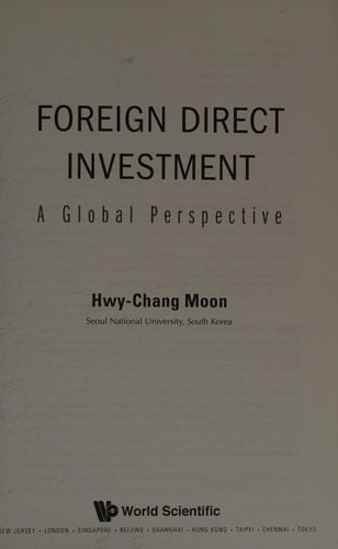 Foreign Direct Investment A Global Perspective