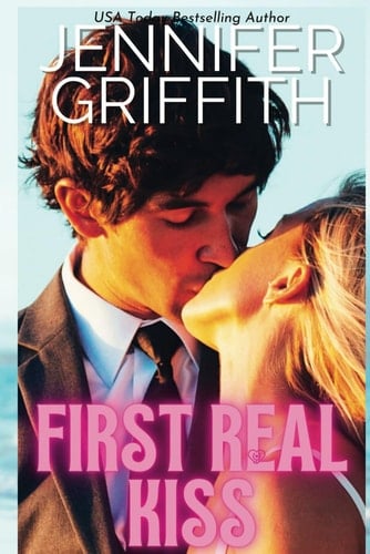 First Real Kiss: A Medical Romance (First Kiss Medical Romance)
