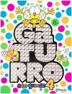 Gaturro a lo grande 4