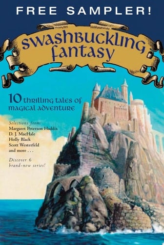 Swashbuckling Fantasy 10 Thrilling Tales of Magical Adventure