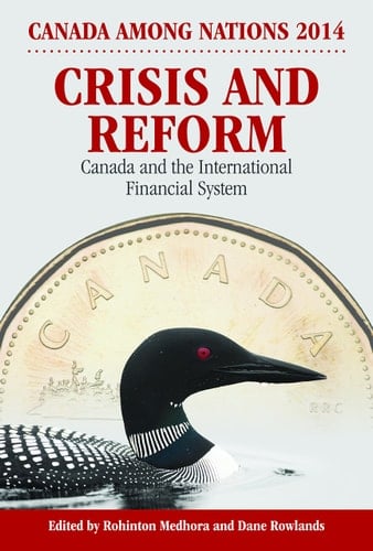 Crisis and Reform Canada and the International Financial System