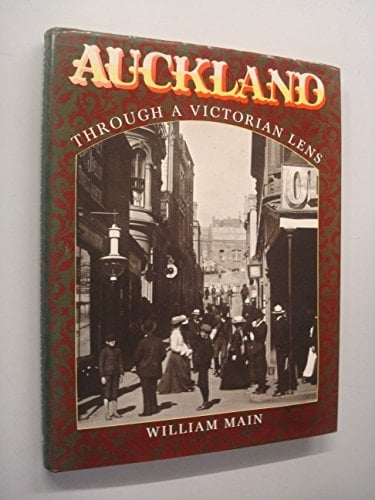 Auckland Through a Victorian Lens