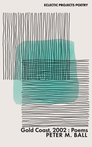 Gold Coast, 2002 Poems