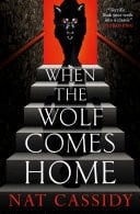When the Wolf Comes Home