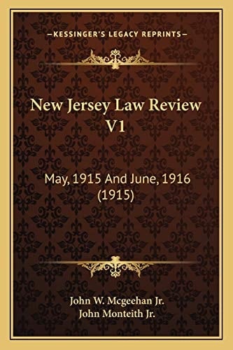 New Jersey Law Review V1: May, 1915 And June, 1916 (1915)