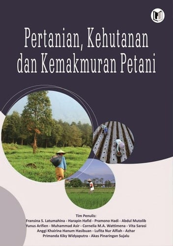 PERTANIAN, KEHUTANAN DAN KEMAKMURAN PETANI
