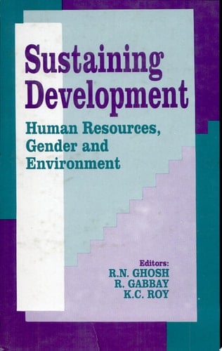 Sustaining Development Human Resources, Gender and Environment