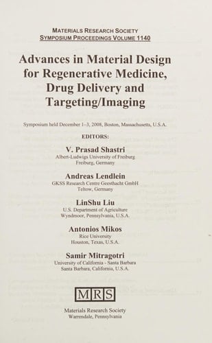 Advances in Material Design for Regenerative Medicine, Drug Delivery and Targeting/Imaging: Volume 1140