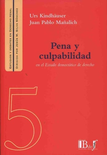 Pena y culpabilidad en el estado democrático de derecho