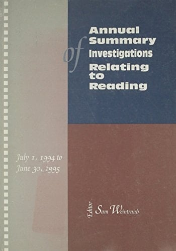 Annual Summary of Investigations Relating to Reading July 1, 1994 to June 30, 1995