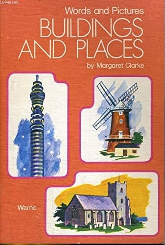 Words and Pictures Buildings and places