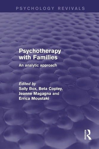 Psychotherapy with Families An Analytic Approach