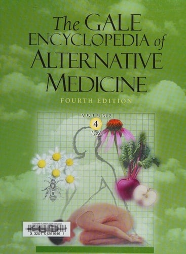 The Gale encyclopedia of alternative medicine
