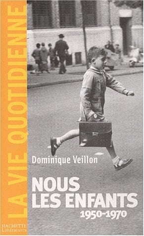 Nous les enfants 1950-1970