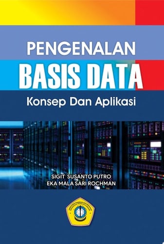 PENGENALAN BASIS DATA KONSEP DAN APLIKASI