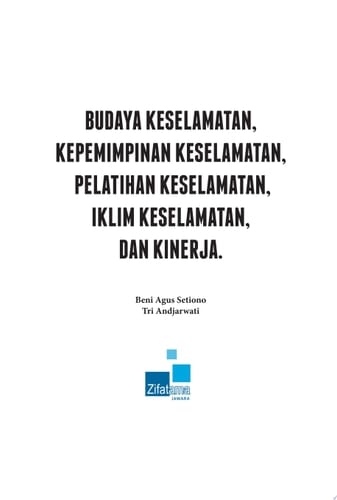 Budaya Keselamatan, Kepemimpinan Keselamatan, Pelatihan Keselamatan, Iklim Keselamatan dan Kinerja