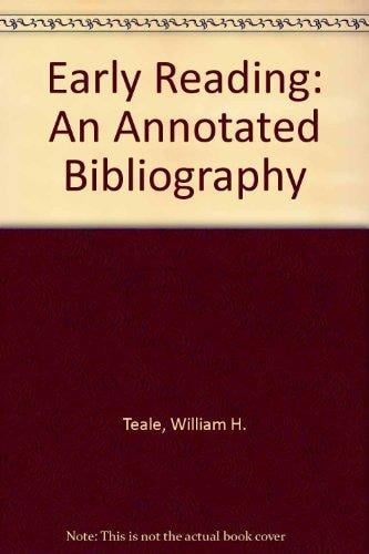 Early Reading: An Annotated Bibliography