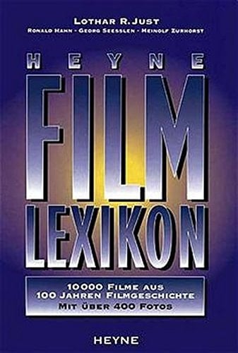 Heyne Filmlexikon. 10 000 Filme aus 100 Jahren Filmgeschichte. 2Bd.